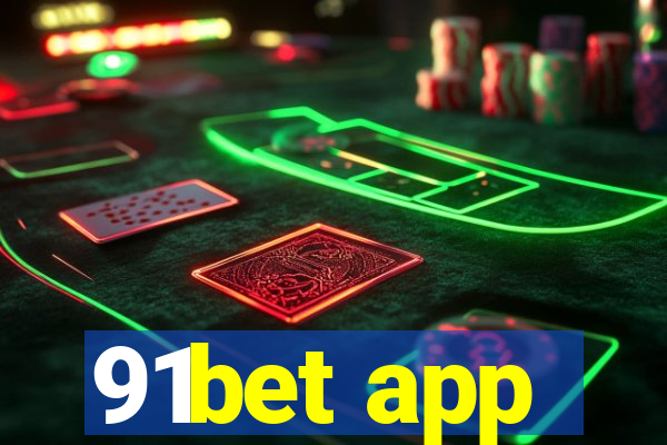 91bet app